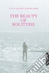 The beauty of solitude libro