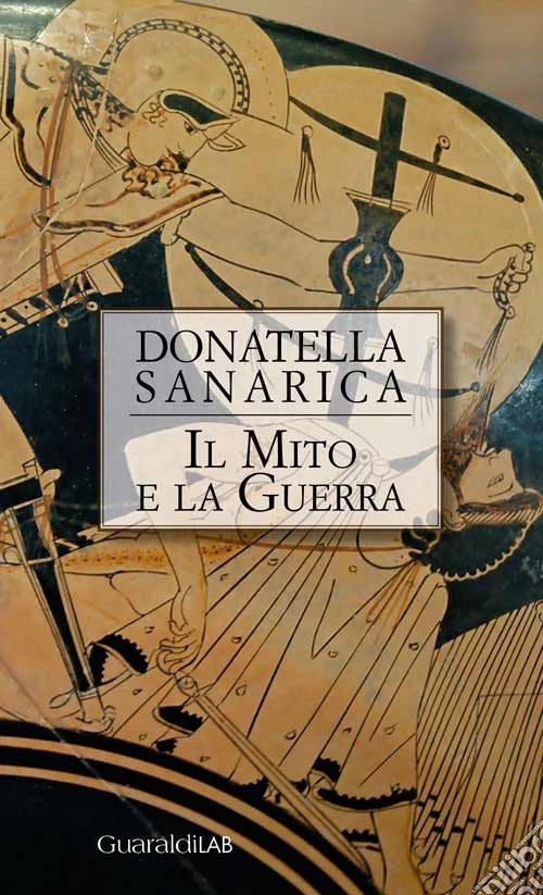 Il mito e la guerra