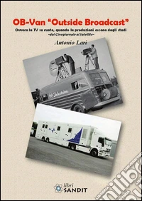 Ob-Van «Outside Broadcast»