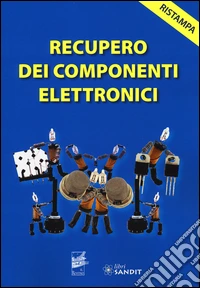 Recupero dei componenti elettronici
