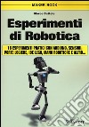 Esperimenti di robotica libro