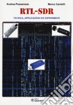 RTL-SDR. Tecnica, applicazioni ed esperimenti libro