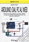 Arduino: dal pc al web libro