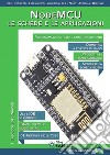 NodeMCU. Le schede e le applicazioni libro