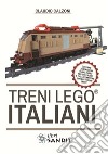 Treni Lego® italiani, con istruzioni passo passo per costruire il locomotore con mattoncini Lego® libro di Calzoni Claudio