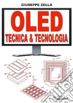 OLED. Tecnica & Tecnologia libro