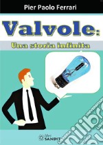 Valvole: una storia infinita libro