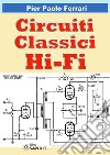 Circuiti classici Hi-Fi libro