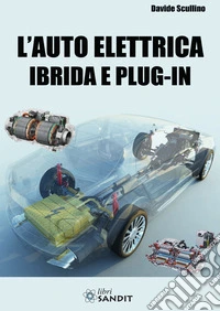 L'auto elettrica ibrida e plug-in