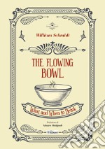 The flowing bowl. What and when to drink libro