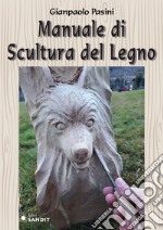 Manuale di scultura del legno libro