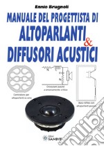 Manuale del progettista di altoparlanti & diffusori acustici