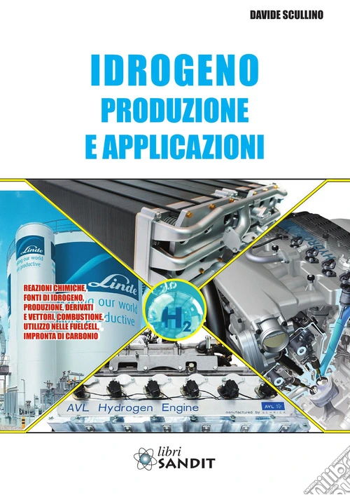 Idrogeno. Produzione e applicazioni