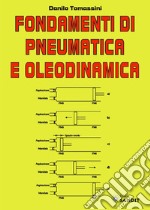 Fondamenti di pneumatica e oleodinamica libro