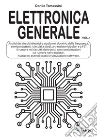 Elettronica generale. Vol. 1