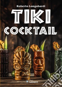 Tiki cocktail libro
