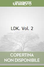 LDK. Vol. 2