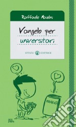 Vangelo per universitari libro