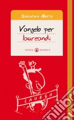 Vangelo per laureandi libro