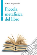 Piccola metafisica del libro libro