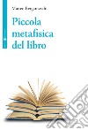 Piccola metafisica del libro libro