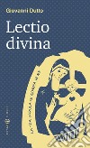 Lectio divina libro di Dutto Giovanni