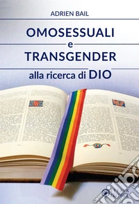 Omosessuali e transgender alla ricerca di Dio