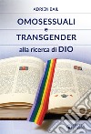 Omosessuali e transgender alla ricerca di Dio libro