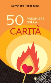 50 preghiere sulla carità libro