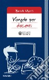 Vangelo per docenti. Vita universitaria e Parola di Dio libro