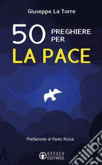 50 preghiere per la pace