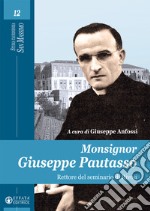 Monsignor Giuseppe Patuasso rettore del seminario di Rivoli libro