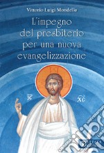 L'impegno del presbiterio per una nuova evangelizzazione