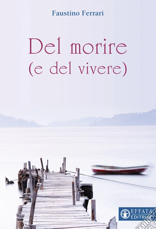 Del morire (e del vivere)