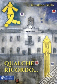 Qualche ricordo