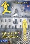 Qualche ricordo libro