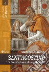 Sant'Agostino. La Sacra Scrittura e l'esegesi ebraica libro