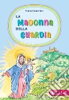 La Madonna della Guardia libro