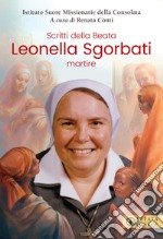 Scritti della beata Leonella Sgorbati martire libro