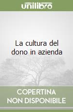 La cultura del dono in azienda