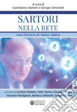 Sartori nella rete. Una rilettura di «Homo Videns» libro