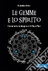 Le gemme e lo spirito. Commento teologico al «Silmarillion» libro di Ricci Fabrizio