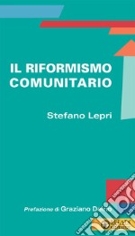 Il riformismo comunitario