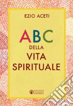 ABC della vita spirituale libro