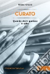 Curato. Quando chi ti guarisce ti salva libro