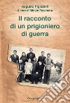 Il racconto di un prigioniero di guerra libro