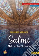 Salmi. Nel canto l'Amore. Partiture Avvento Natale. Anno liturgico A libro