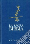 La Sacra Bibbia. CEI-UELCI libro