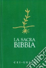 La Sacra Bibbia. CEI-UELCI libro