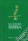 La Sacra Bibbia. CEI-UELCI libro